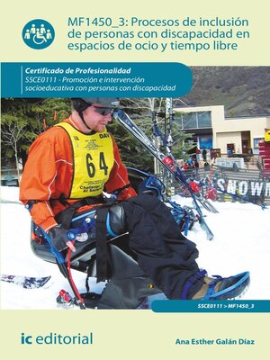 cover image of Procesos de inclusión de personas con discapacidad en espacios de ocio y tiempo libre. SSCE0111